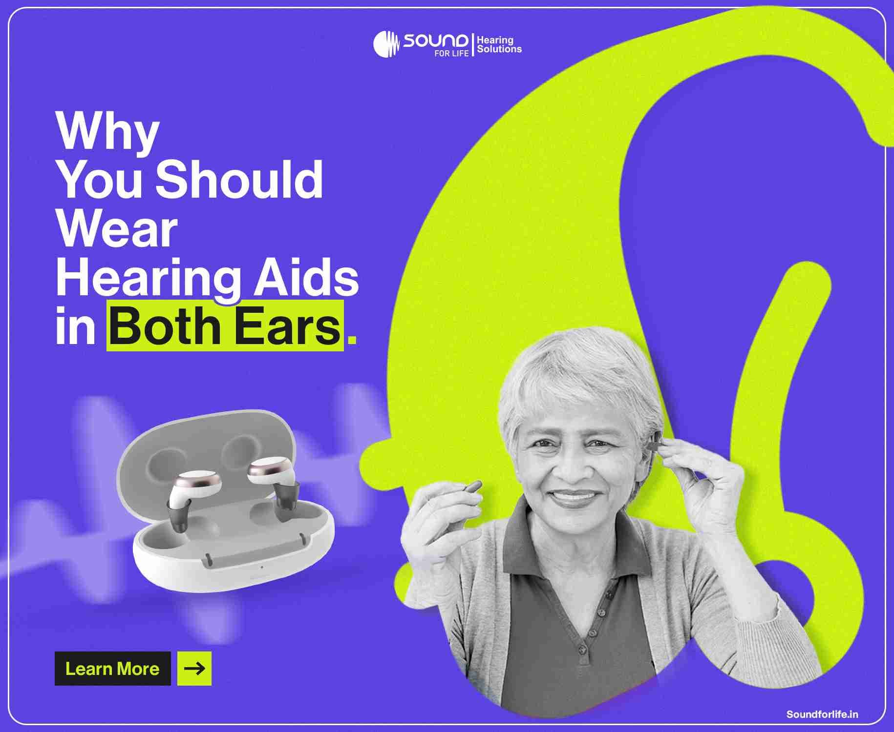 Double the Ears, Double the Benefits: Why You Should Wear Hearing Aids in Both Ears.